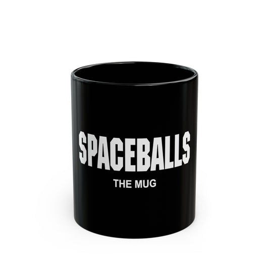 Spaceballs - The Mug (11oz, 15oz)
